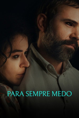 Para Sempre Medo (2025)