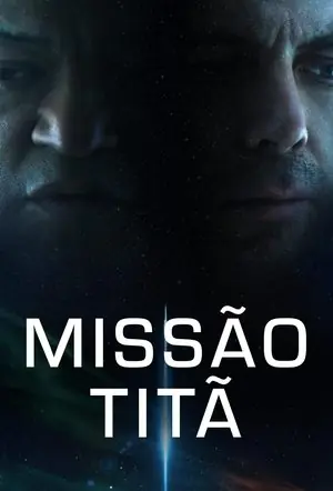 Miss&atilde;o Tit&atilde; - Poster