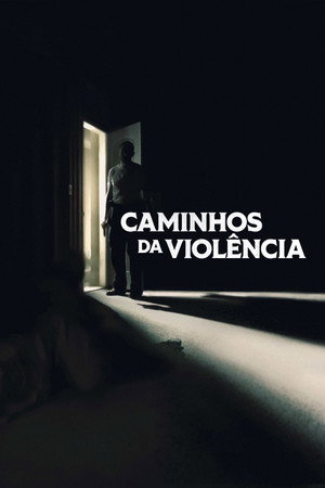 Caminhos da Violência (2022)