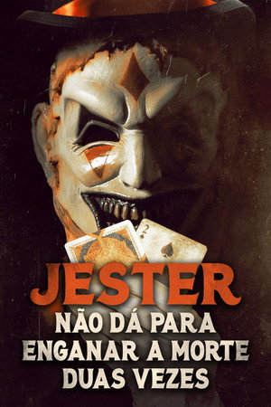 Jester: Não Dá para Enganar A Morte Duas Vezes (2025)